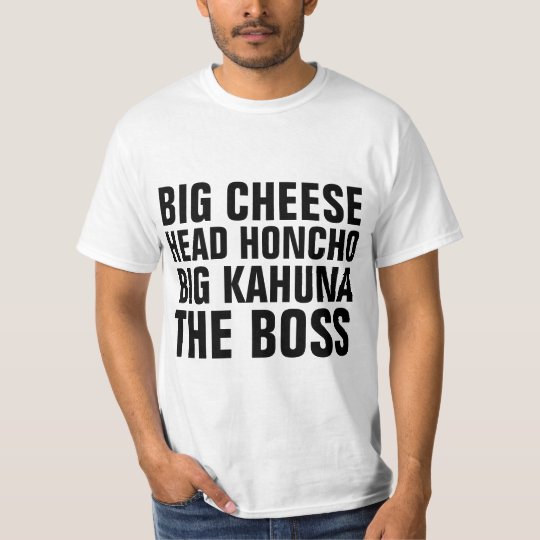 the big cheese t shirt