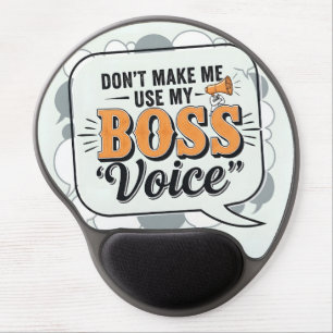 Funny Boss Voice Speech Bubble Office Humor Gel Mouse Pad