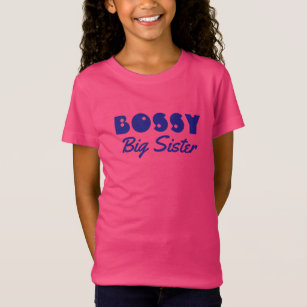 Funny "BOSSY Big Sister" with Blue Text T-Shirt