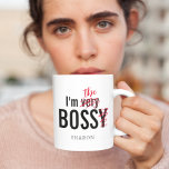 Funny Bossy Boss Coffee Mug<br><div class="desc">This not-your-average coffee mug boldly proclaims 'I'm very BOSSY', only with a twist! The 'very' and 'y' have been intentionally crossed out, replaced with 'the', and then personalized with your boss's name. Make your office mates chuckle while you subtly remind everyone who's in charge. Boost office morale with humor and...</div>