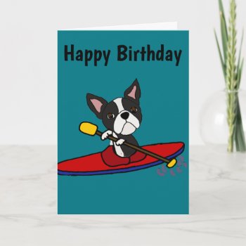 Funny Boston Terrier Dog Kayaking Cartoon Card by Petspower at Zazzle
