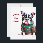 Funny Boston Terrier in Christmas Sweater Holiday Card<br><div class="desc">Funny card with a cool Boston Terrier in an Ugly Christmas Sweater you personalize with either your name or your dog's using our handy tool. Note, any animal-themed products sold from the Paws Charming shop help us make a donation to animal charities, so you know you are doing good while...</div>