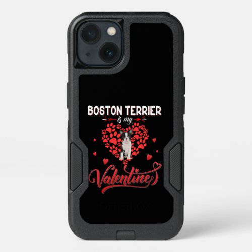 Funny Boston Terrier Is My Valentine iPhone 13 Case