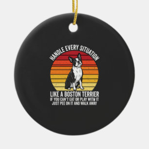 Funny Boston Terrier Retro Dog Attitude Ceramic Ornament