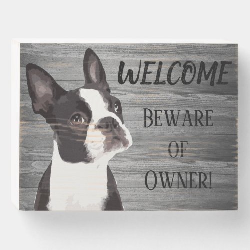 Funny Boston Terrier Welcome Cute Dog Wooden Box Sign