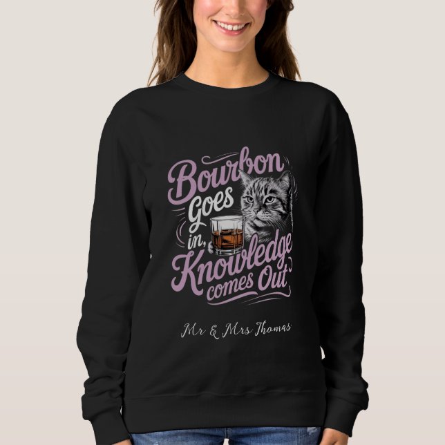 Funny Bourbon Cat Wisdom Retro Whiskey Lover Sweatshirt (Front)