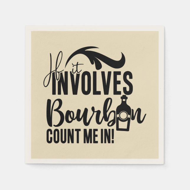 Funny Bourbon drinkers party Napkins (Front)