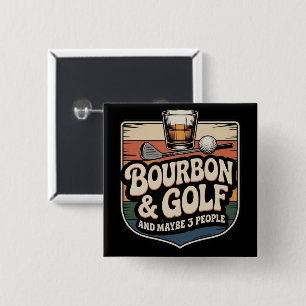 Funny Bourbon Golf Golfer Dad Gift Vintage Button