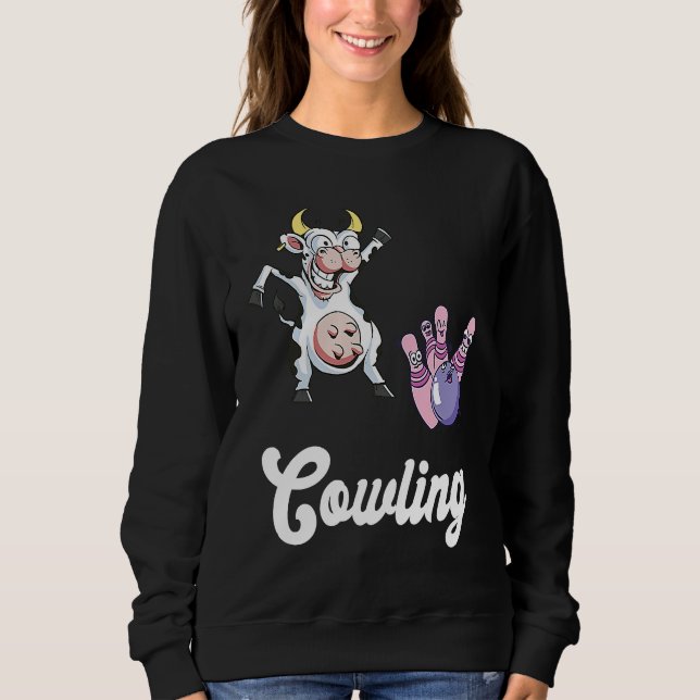 Funny Bowling Bowler Cow Strike Bowling Team Bowli Sweatshirt (Front)