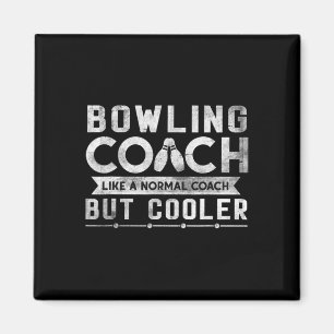 Funny Bowling Coach Definition Bowling Coach  Magnet