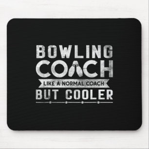 Funny Bowling Coach Definition Bowling Coach  Mouse Pad