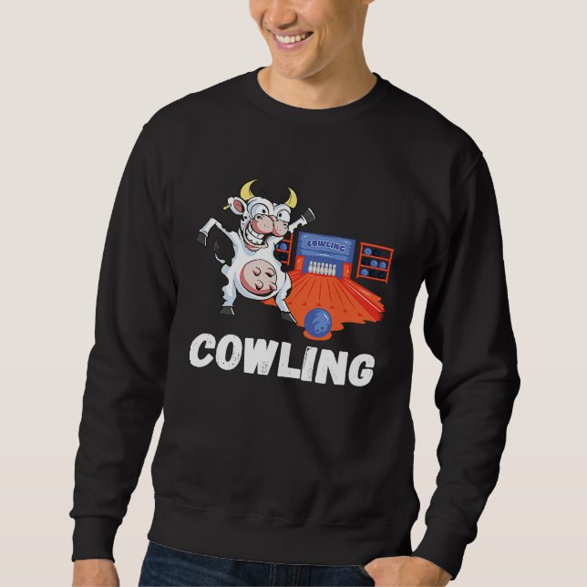 Funny Bowling Cow Bowler Strike Bowling Pin Bowlin Sweatshirt (Front)