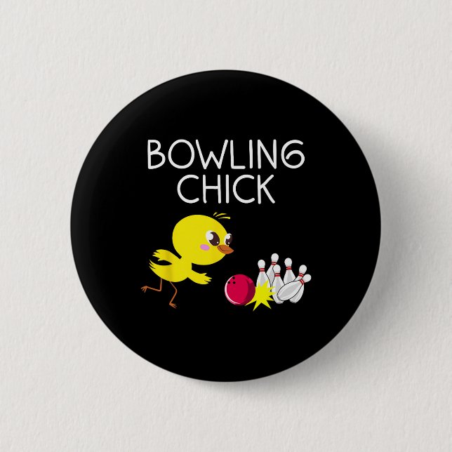 Funny Bowling Design For Girls Women Bowler Bowlin Button (Front)