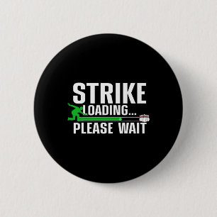 Funny Bowling Design For Men Women Kids Bowling Lo Button