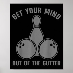 Funny Bowling Design For Men Women Kids Bowling Lo Poster