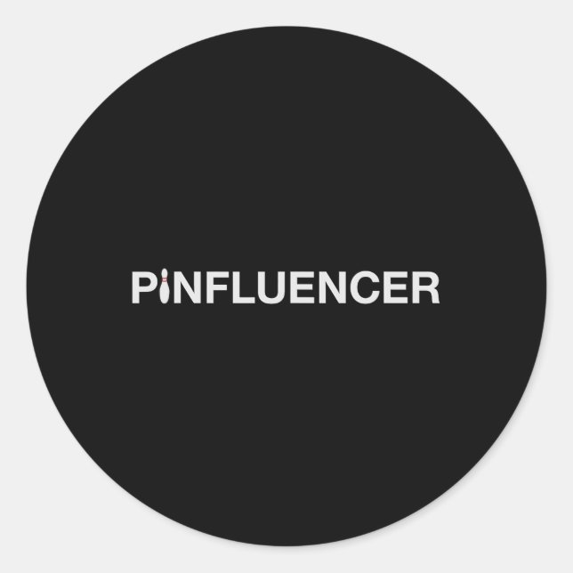 Funny Bowling Design Pinfluencer For Bowlers  Classic Round Sticker (Front)