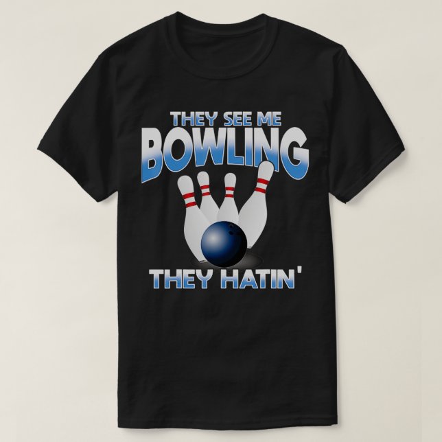 Funny Bowling  For Men Women Boys Girls  T-Shirt (Design Front)