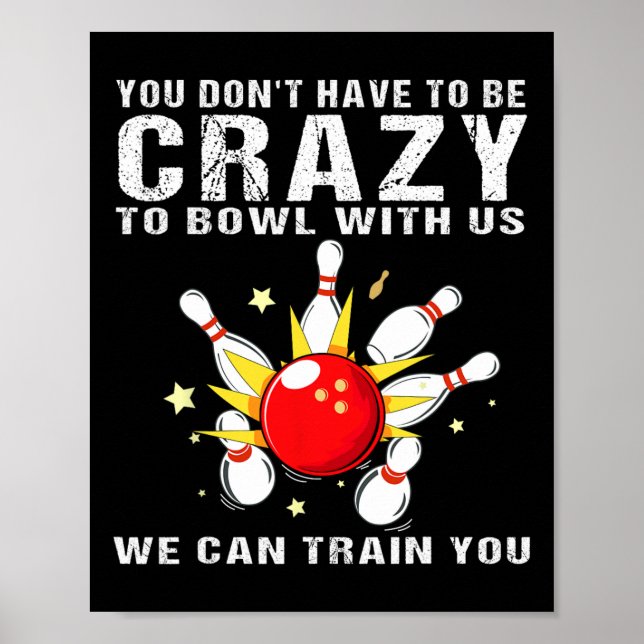 Funny Bowling For Women Men Bowler Team Bowling Ta Poster (Front)