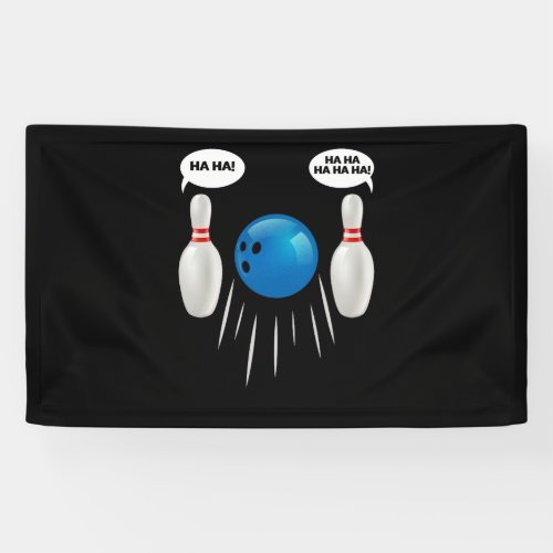 Funny Bowling _ Gift For Bowlers Banner