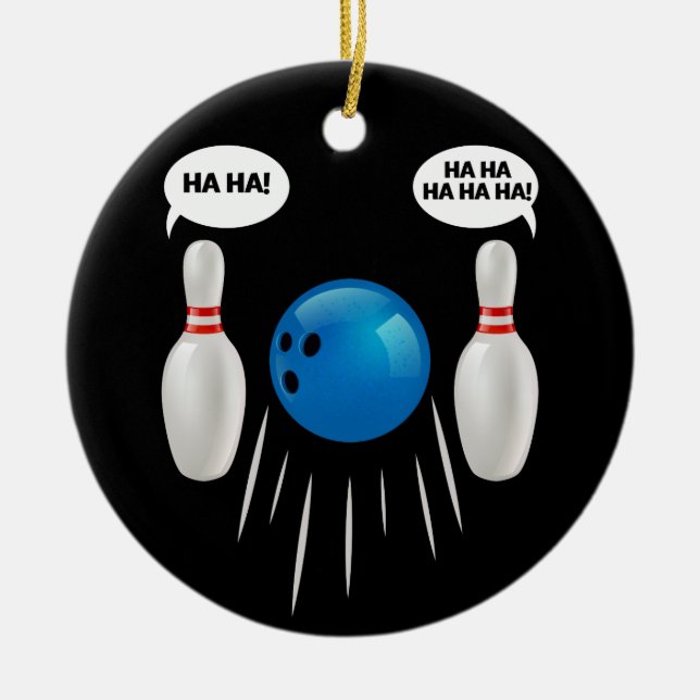 Funny Bowling - Gift For Bowlers Ceramic Ornament (Front)