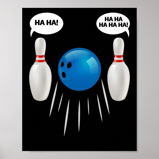 Funny Bowling - Gift For Bowlers Poster (Front)