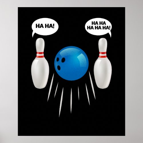 Funny Bowling _ Gift For Bowlers Poster