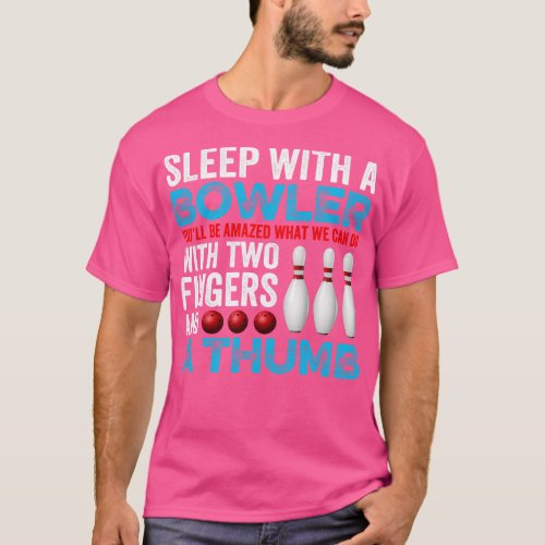 Funny Bowling Gift For Bowlers T_Shirt