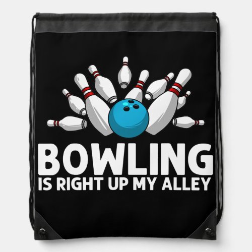Funny Bowling Gift Men Women Bowlers Athlete Drawstring Bag