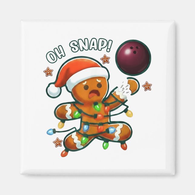 Funny Bowling Gingerbread Cookie Lights Oh Snap Gi Magnet (Front)