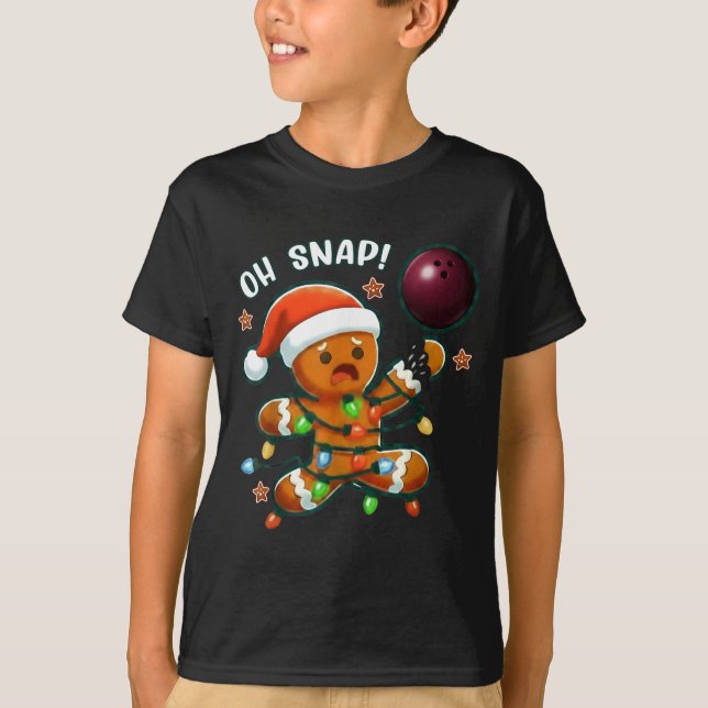 Funny Bowling Gingerbread Cookie Lights Oh Snap Gi T-Shirt (Front)