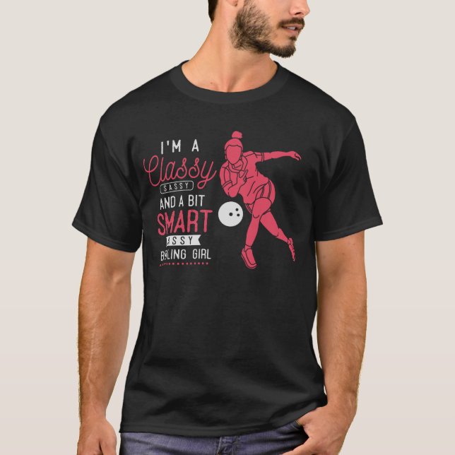 Funny Bowling Girl Witty Bowler Humor T-Shirt (Front)