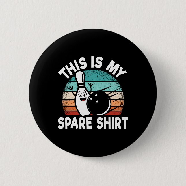 Funny Bowling Lover Bowler This Is My Spare 1  Button (Front)