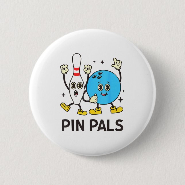 Funny Bowling N Pals Bowl Bowler Bowling Lover  Button (Front)