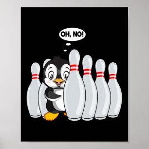 Funny Bowling Pin Cute Penguin For Bowling Lover K Poster