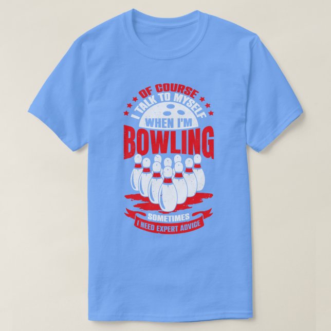 Funny Bowling Player Game Sport Bowler Gift T-Shirt (Design Front)