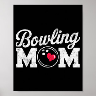 Funny Bowling Player Mom Bowl Mother Bowler #bowli Poster