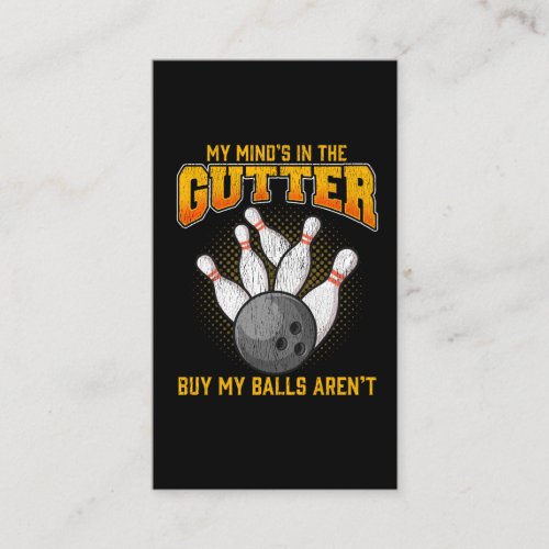 Funny Bowling Player Quote Bowler Ball Pin Business Card