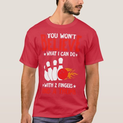Funny Bowling Player Quotes Bowler Sports Fan T_Shirt