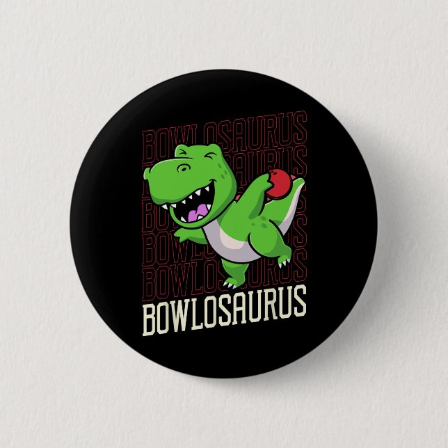 Funny Bowling Pun T-rex Dinosaur Bowlosaurus 1  Button (Front)
