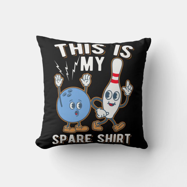Funny Bowling Quote This is my Spare Throw Pillow (Front)