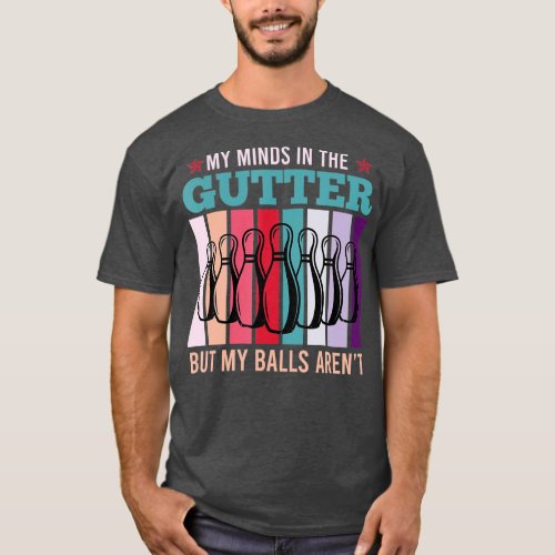 Funny Bowling Saying Vintage Retro Bowler Bowling  T_Shirt