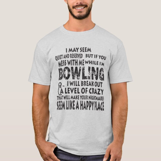 Funny Bowling Shirts Bowler Gifts Happy Place (Front)