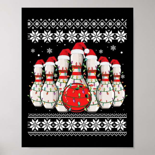 Funny Bowling Ugly Christmas Sweater Bowling Lover Poster (Front)