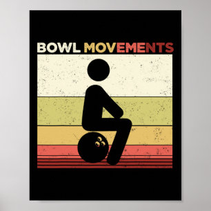 Funny Bowling Vintage Retro Bowl Movements Bowlers Poster
