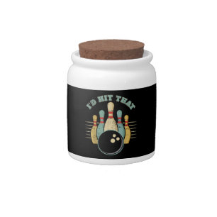 Funny Bowling Vintage T-Shirt I'd Hit That Funny T Candy Jar