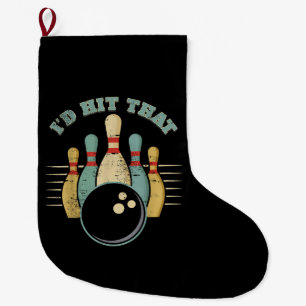 Funny Bowling Vintage T-Shirt I'd Hit That Funny T Large Christmas Stocking