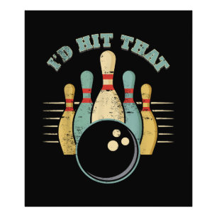 Funny Bowling Vintage T-Shirt I'd Hit That Funny T Photo Print