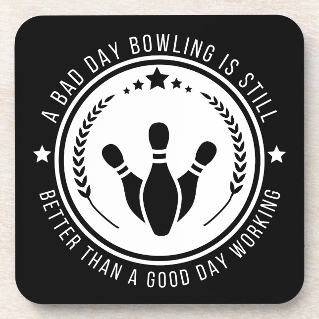 Funny Bowling Work Quote Beverage Coaster (Front)