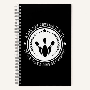 Funny Bowling Work Quote Notebook