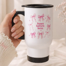 Funny Bows Before Bros Cute Pink Coquette Gift